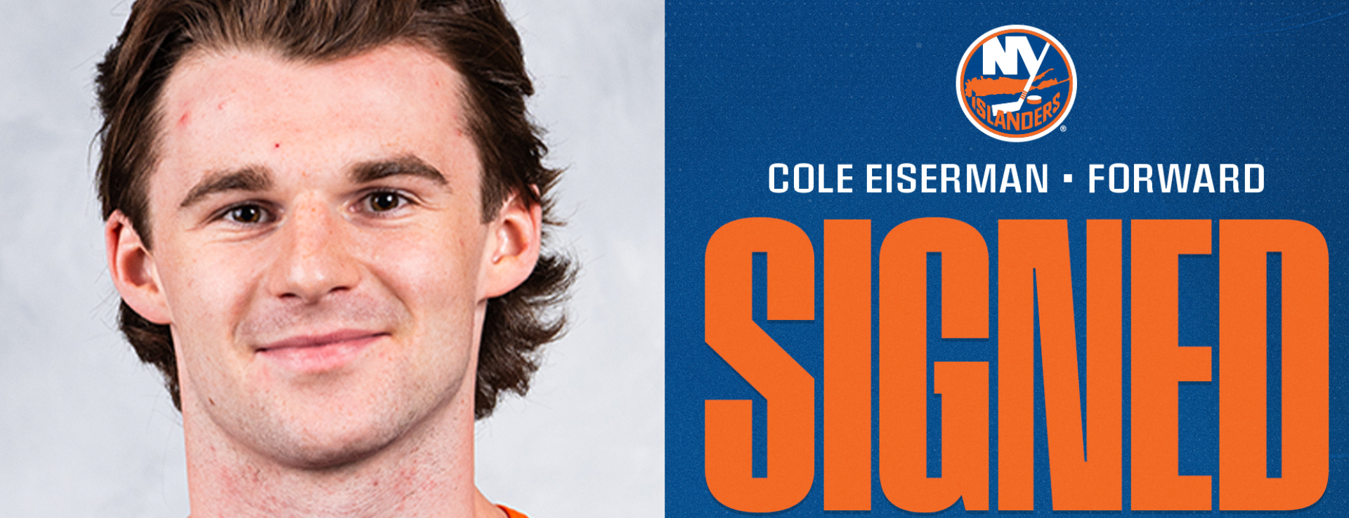 COLE EISERMAN SIGNS WITH ISLANDERS